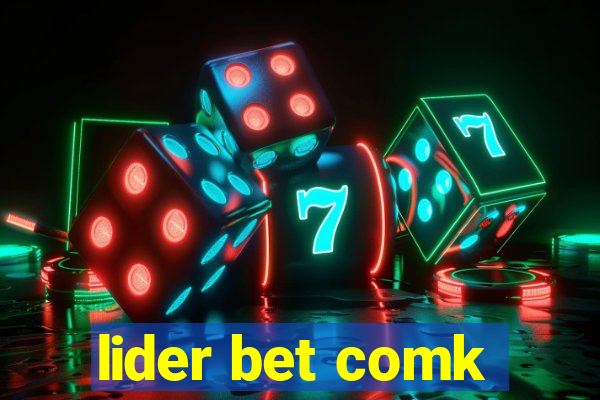 lider bet comk